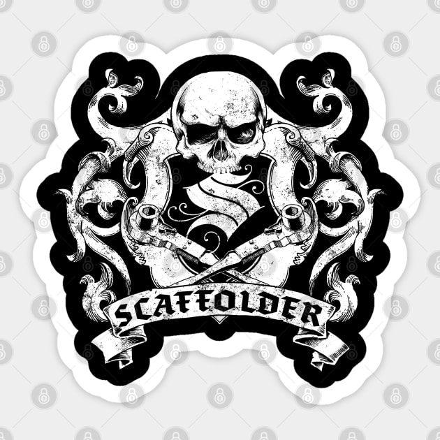 Scaffolder Sticker by Black Tee Inc